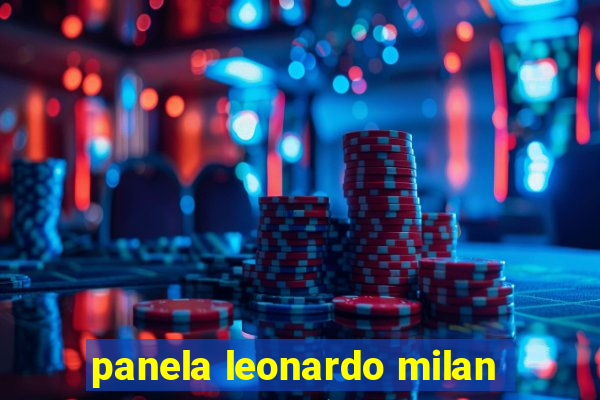 panela leonardo milan